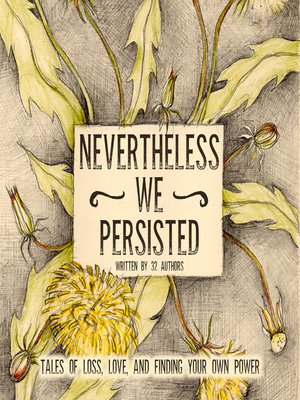 cover image of Nevertheless We Persisted